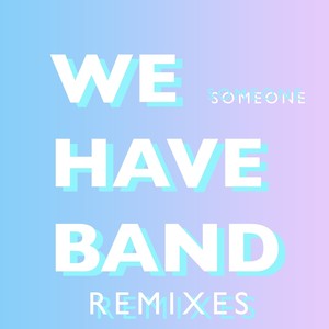 Someone (Remixes)