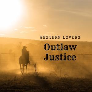 Outlaw Justice