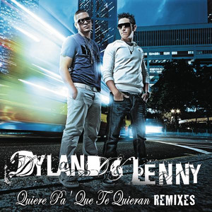 Quiere Pa' Que Te Quieran (Remix Bundle)