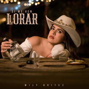 Si Me Ven Llorar