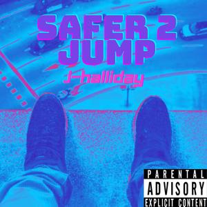 Safer 2 Jump (Explicit)