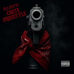 Crete Boy Freestyle (Explicit)