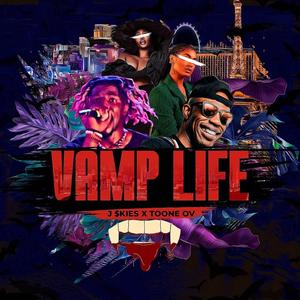 Vamp Life (feat. Toone OV)