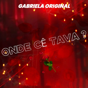 Onde Cê Tava ? (Explicit)