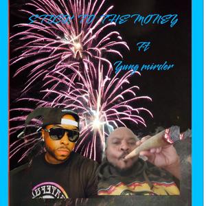 Stick To The Money (Explicit)