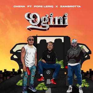 Ogini (feat. Pope Leriq & Zambrotta)