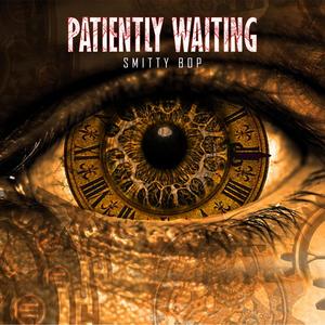 Patiently Waiting (Explicit)