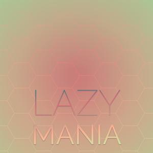 Lazy Mania