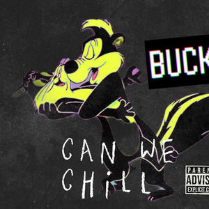 can we chill (Explicit)