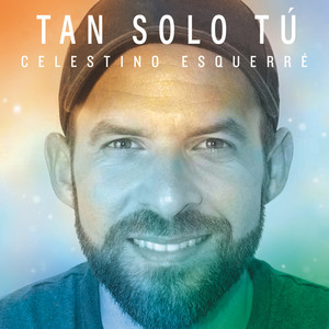 Tan Solo Tú (Explicit)