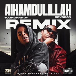 ALIHAMDULILLAH (feat. DEOXDON) (Remix)