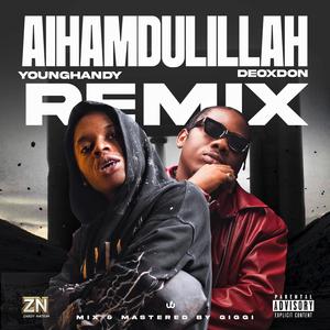 AIhamdulillah (feat. Deoxdon) (Remix)