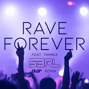 Rave Forever (Atef Remix)