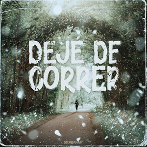 Dejé de Correr (Explicit)