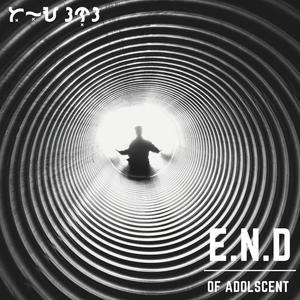 E.N.D of Adolscent (Explicit)