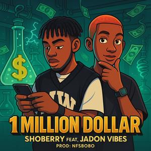 1 Million Dollars (feat. Jadon Vibes) (Explicit)
