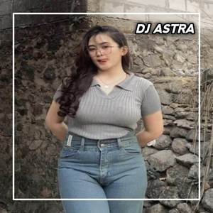 DJ Astra - DJ AKU (Explicit)