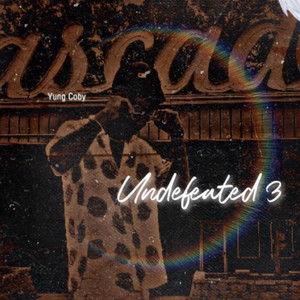 Undefeated 3 (Explicit)