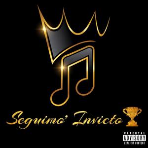 SEGUIMO' INVICTO (feat. CDOBLETA) [Explicit]