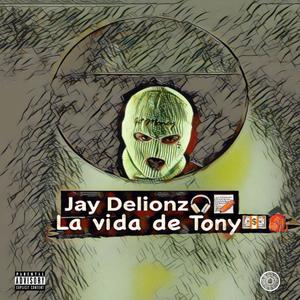 La Vida de Tony (Explicit)