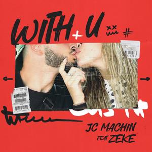 WITH U (feat. ZEKE)