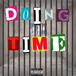 Doing Time (Explicit)