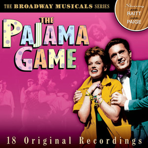 The Broadway Musicals: The Pajama Game (Original Cast Recordings)