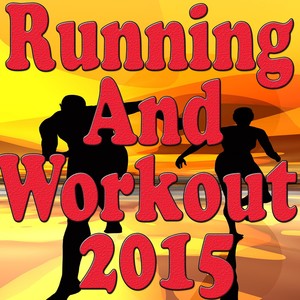 Running and Workout 2015