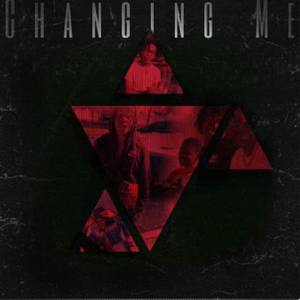 Changing Me (Explicit)