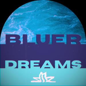 Bluer Dreams