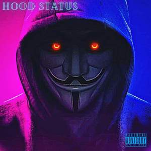 Hood Status (Side A) [Explicit]