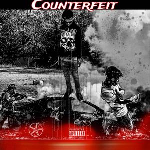 Counterfeit (feat. XhopBlazin) [Explicit]