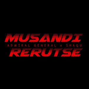 Musandirerutse (feat. Shaqu)