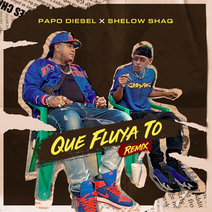 Que Fluya To (Remix|Explicit)