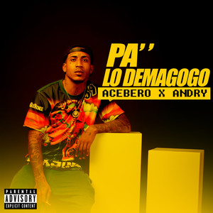 Pa Lo Demagogo (Explicit)