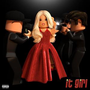 It Girl (Explicit)