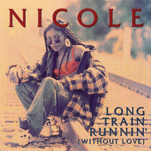 Long Train Runnin' (without Love) - Single