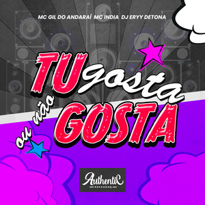 Tu Gosta ou Não Gosta (Explicit)