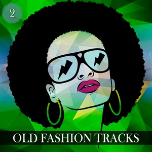 Old Fashion Tracks, Vol. 2