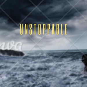 Unstoppable (Explicit)