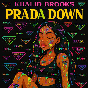 Prada Down (Explicit)