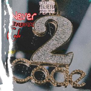 Never Break Code (Explicit)