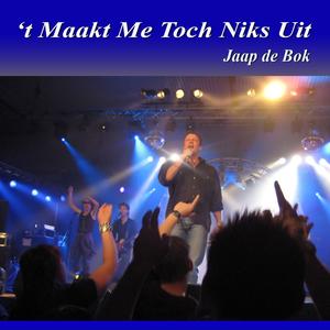 't Maakt Me Toch Niks Uit