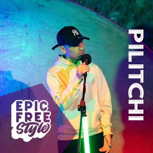 Pilitchi Epic FreeStyle (feat. Pilitchi & LVINBEATS) [Explicit]