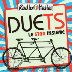 Radio Italia Duets: Le Star Insieme