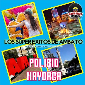 Los Súper Éxitos de Ambato (Edición de Lujo)