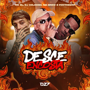 DESCE, ENCOSTA (Explicit)