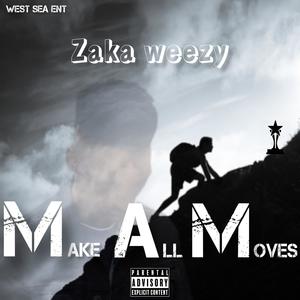 Make All Moves (feat. MT Sarah, Msirana & Xx Da Walrus) (Explicit)
