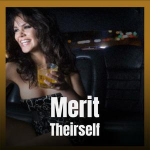 Merit Theirself