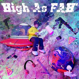 High As FAH' (Explicit)